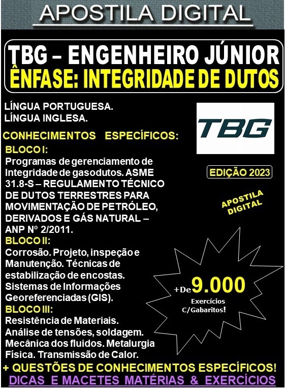 Apostila TBG - Engenheiro Jr. - INTEGRIDADE de DUTOS - Teoria +9.000 Exercícios - Concurso 2023