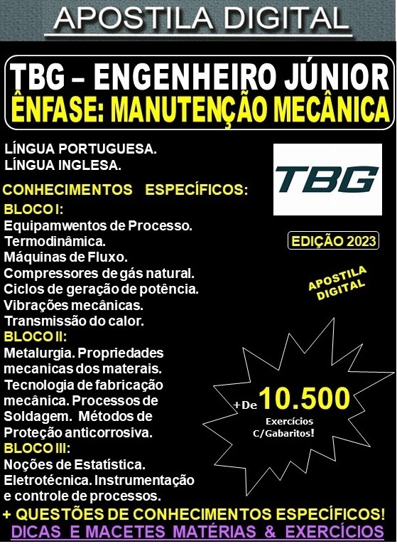 Apostila TBG - Engenheiro Jr. - MANUTENÇÃO MECÂNICA - Teoria + 10.500 Exercícios - Concurso 2023