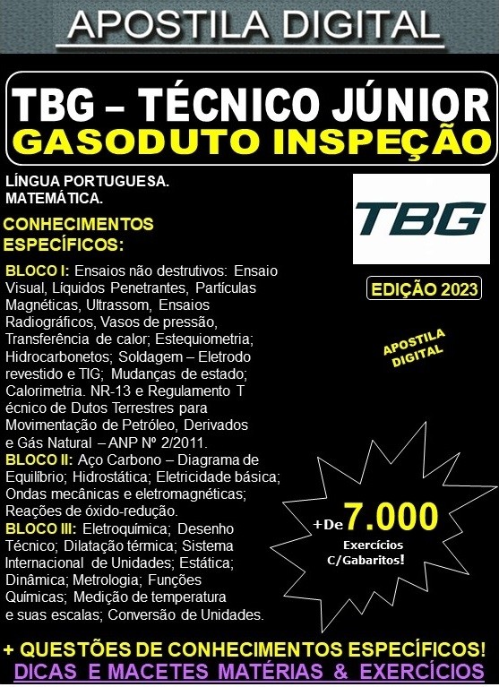 Apostila TBG - Técnico Jr. Gasoduto - INSPEÇÃO - Teoria + 7.000 Exercícios - Concurso 2023