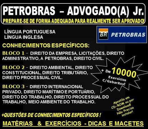 Apostila PETROBRAS - ADVOGADO(A) Jr. -  Teoria +10.000 Exercícios - APOSTILA PREPARATÓRIA