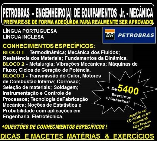 Apostila PETROBRAS - ENGENHEIRO(A) de EQUIPAMENTOS Jr. - MECÂNICA - Teoria + 5.400 Exercícios - Concurso 2021