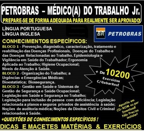 APOSTILA PETROBRAS - MÉDICO do TRABALHO Jr.  Teoria + 10.200 Exercícios - APOSTILA PREPARATÓRIA