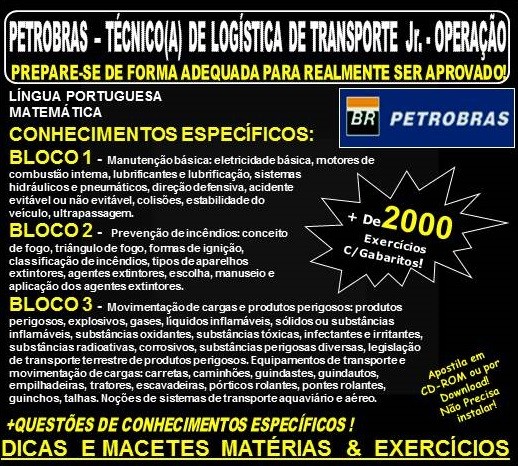 Apostila PETROBRAS - Técnico de Logística de Transporte Jr. - OPERAÇÃO - Teoria + 2.000 Exercícios  - APOSTILA PREPARATÓRIA