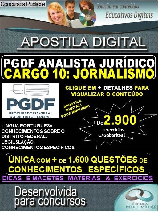 Apostila PGDF ANALISTA JURÍDICO - CARGO 10: JORNALISMO - Teoria + 2.900 exercícios - Concurso 2020