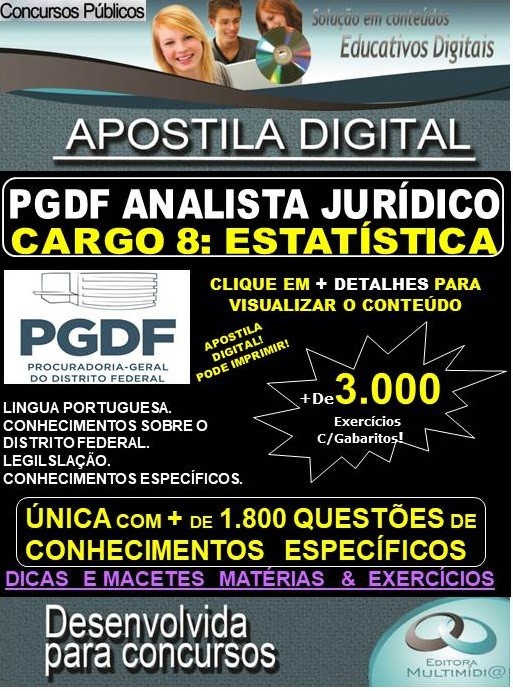 Apostila PGDF ANALISTA JURÍDICO - CARGO 8: ESTATÍSTICA - Teoria + 3.000 exercícios - Concurso 2020