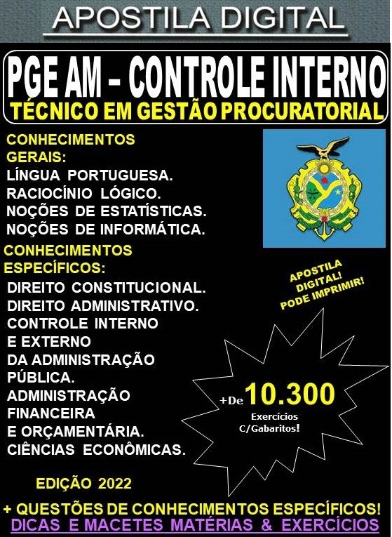 Apostila PGE AM - CONTROLE INTERNO  - Teoria + 10.300 Exercícios - Concurso 2022