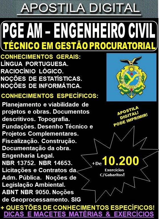 Apostila PGE AM - ENGENHEIRO CIVIL  - Teoria + 10.200 Exercícios - Concurso 2022