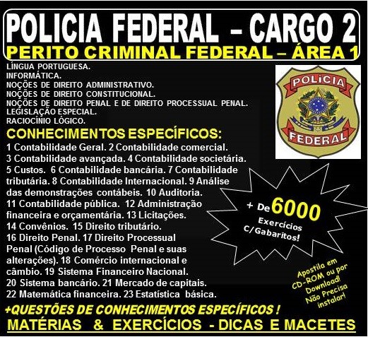 Apostila Polícia Federal - Cargo 2: PERITO CRIMINAL FEDERAL - ÁREA 1 - CIÊNCIAS CONTÁBEIS, CIÊNCIAS ECONÔMICAS - Teoria + 6.000 Exercícios