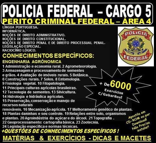 Apostila Polícia Federal - Cargo 5: PERITO CRIMINAL FEDERAL - ÁREA 4 - ENGENHARIA AGRONÔMICA - Teoria + 6.000 Exercícios