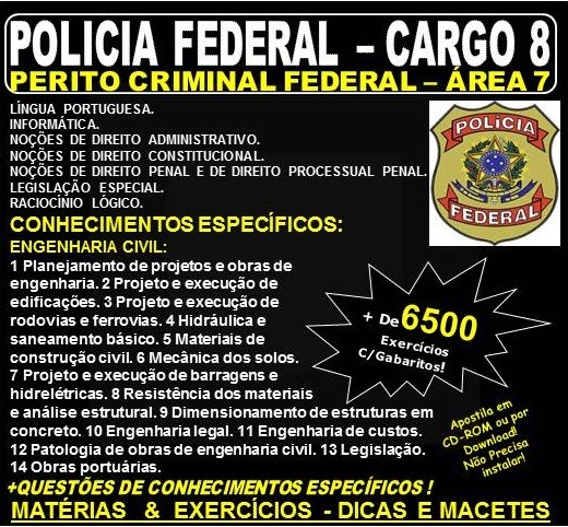 Apostila Polícia Federal - Cargo 8: PERITO CRIMINAL FEDERAL - ÁREA 7 - ENGENHARIA CIVIL - Teoria + 6.500 Exercícios