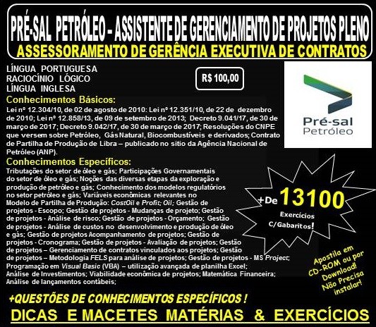 Apostila PRÉ-SAL PETRÓLEO - ASSISTENTE de GERENCIAMENTO de PROJETOS PLENO - ASSESSORAMENTO de GERÊNCIA EXECUTIVA de CONTRATOS - Teoria + 13.100 Exercícios - APOSTILA PREPARATÓRIA