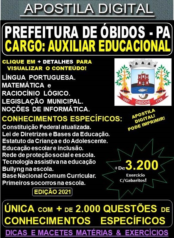 Apostila Prefeitura de ÓBIDOS - AUXILIAR EDUCACIONAL  - Teoria + 3.200 Exercícios - Concurso 2021