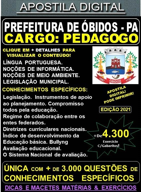 Apostila Prefeitura de ÓBIDOS - PEDAGOGO -  Teoria + 4.300 Exercícios - Concurso 2021