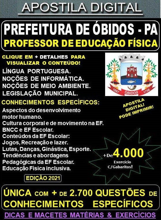 Apostila Prefeitura de ÓBIDOS - PROFESSOR DE EDUCAÇÃO FÍSICA  - Teoria + 4.000 Exercícios - Concurso 2021