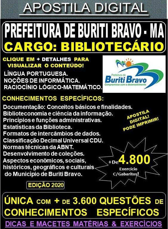 Apostila Prefeitura de BURITI BRAVO MA - BIBLIOTECÁRIO  - Teoria + 4.800 Exercícios - Concurso 2020