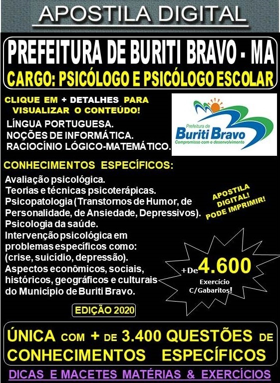 Apostila Prefeitura de BURITI BRAVO MA - PSICÓLOGO e PSICÓLOGO ESCOLAR  - Teoria + 4.600 Exercícios - Concurso 2020