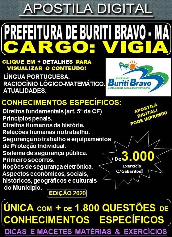Apostila Prefeitura de BURITI BRAVO MA - VIGIA  - Teoria + 3.000 Exercícios - Concurso 2020
