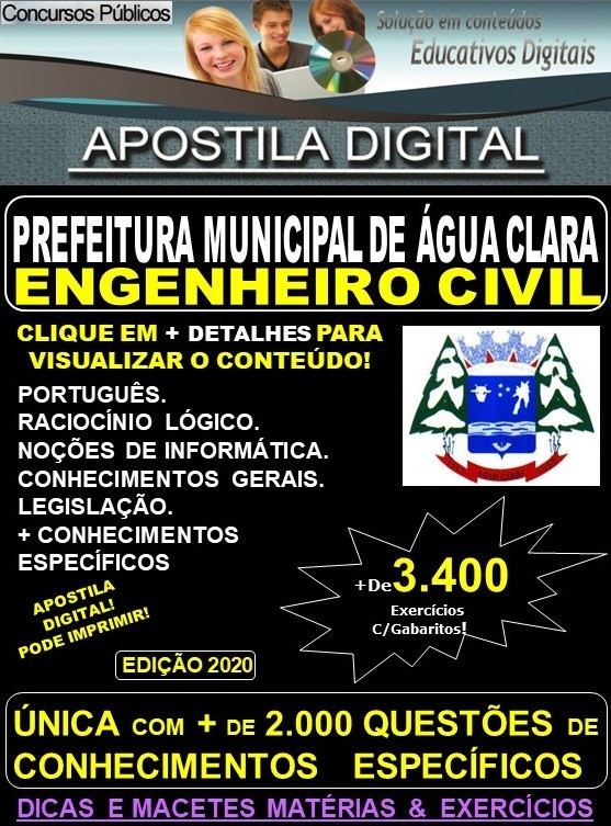Apostila Prefeitura Municipal de Agua Clara MS - ENGENHEIRO CIVIL - Teoria + 3.400 Exercícios - Concurso 2020