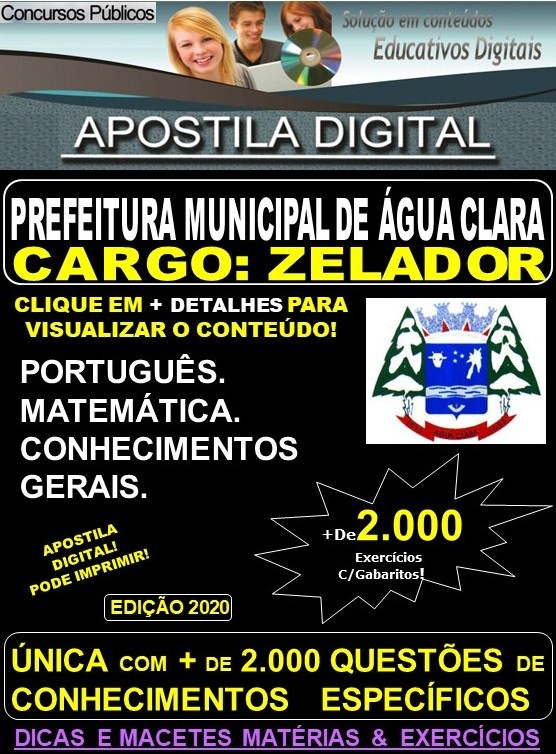 Apostila Prefeitura Municipal de Agua Clara MS - ZELADOR - Teoria + 2.000 Exercícios - Concurso 2020 