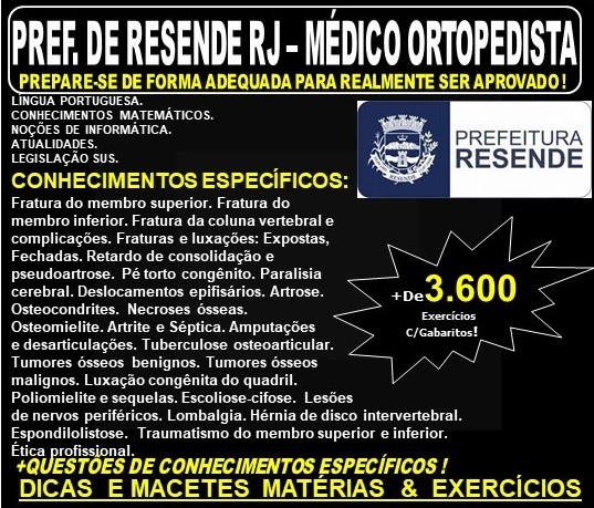  Apostila Prefeitura de Resende RJ - MÉDICO ORTOPEDISTA - Teoria + 3.600 Exercícios - Concurso 2019