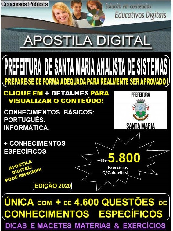 Apostila Prefeitura de SANTA MARIA  - ANALISTA DE SISTEMAS - Teoria + 5.800 exercícios - Concurso 2020