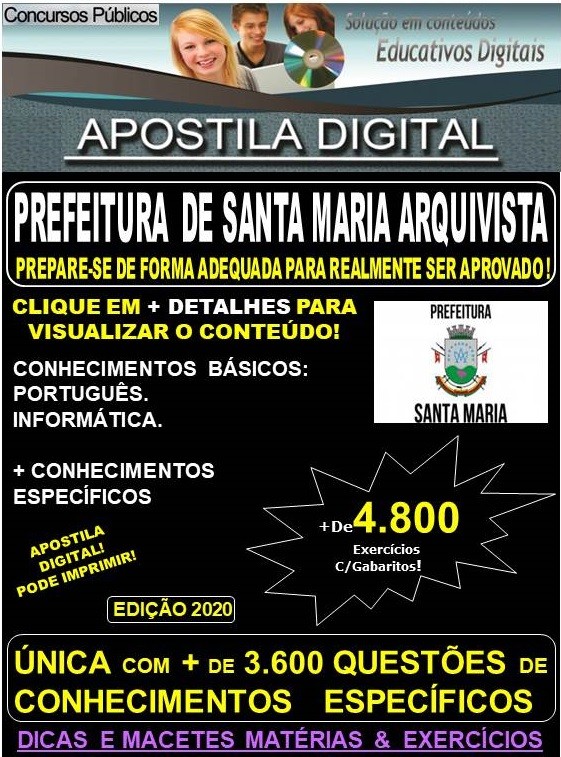 Apostila Prefeitura de SANTA MARIA  - ARQUIVISTA - Teoria + 4.800 exercícios - Concurso 2020