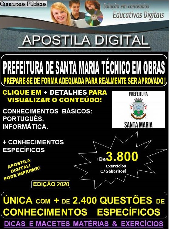 Apostila Prefeitura de SANTA MARIA  - TÉCNICO EM OBRAS - Teoria + 3.800 exercícios - Concurso 2020