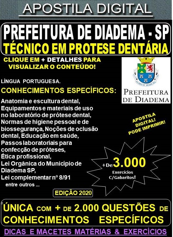 Apostila Prefeitura de Diadema SP - TÉCNICO EM PRÓTESE DENTÁRIA - Teoria +3.000 Exercícios - Concurso 2020