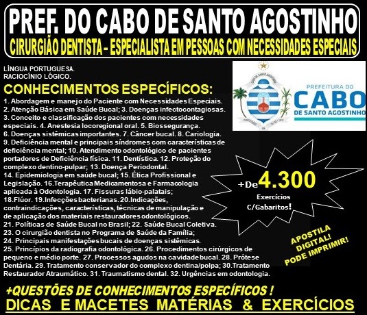 Apostila Prefeitura do Cabo de Santo Agostinho - CIRURGIÃO DENTISTA - ESPECIALISTA em PESSOAS com NECESSIDADES ESPECIAIS - Teoria + 4.300 Exercícios - Concurso 2019