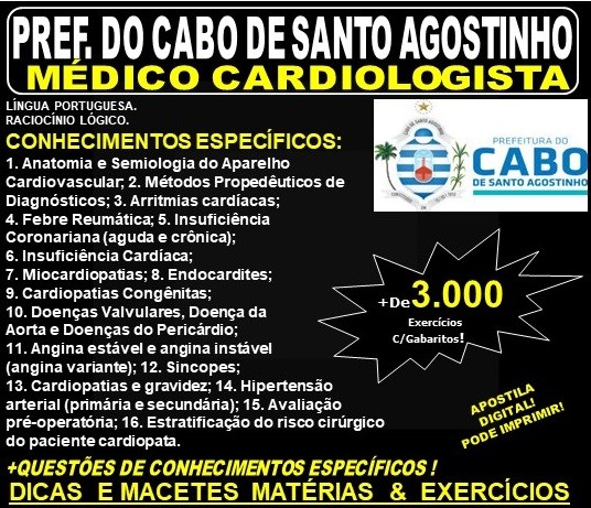 Apostila Prefeitura do Cabo de Santo Agostinho - MÉDICO CARDIOLOGISTA - Teoria + 3.000 Exercícios - Concurso 2019