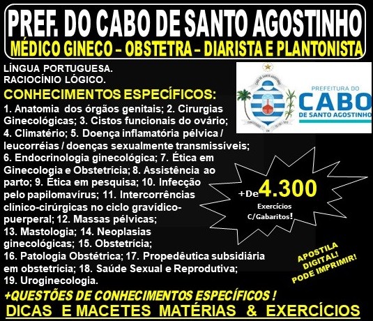 Apostila Prefeitura do Cabo de Santo Agostinho - MÉDICO GINECO - OBSTETRA - DIARISTA e PLANTONISTA - Teoria + 4.300 Exercícios - Concurso 2019