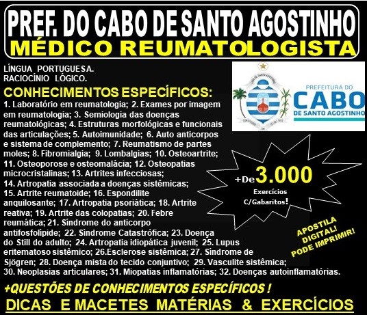 Apostila Prefeitura do Cabo de Santo Agostinho - MÉDICO REUMATOLOGISTA - Teoria + 3.000 Exercícios - Concurso 2019