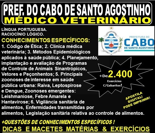 Apostila Prefeitura do Cabo de Santo Agostinho - MÉDICO VETERINÁRIO - Teoria + 2.400 Exercícios - Concurso 2019