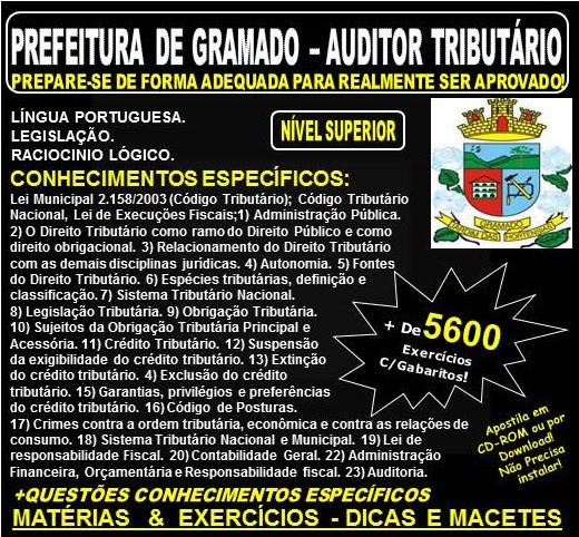 Apostila PREFEITURA DE GRAMADO - AUDITOR TRIBUTÁRIO - Teoria + 5.600 Exercícios - Concurso 2018