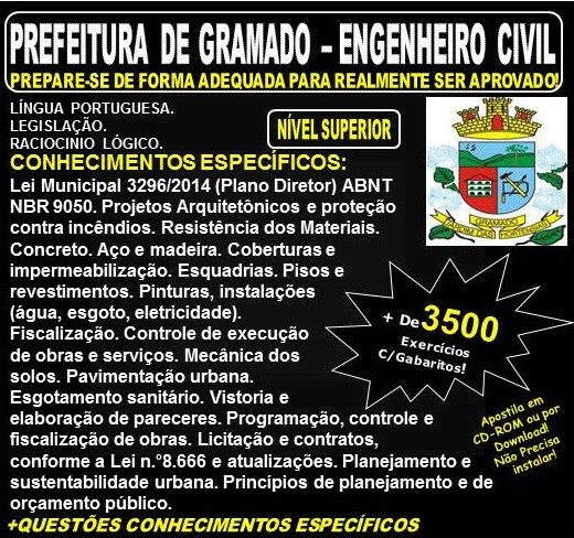 Apostila PREFEITURA DE GRAMADO - ENGENHEIRO CIVIL - Teoria + 3.500 Exercícios - Concurso 2018