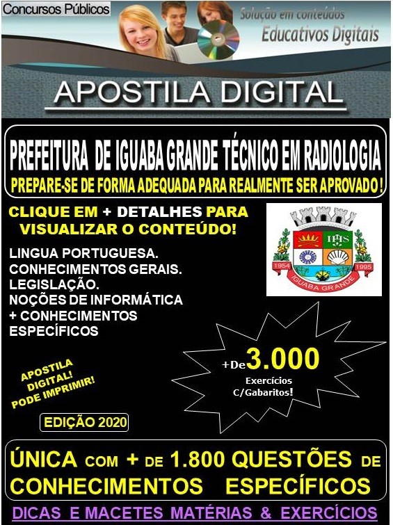 Apostila Prefeitura de Iguaba Grande RJ - TÉCNICO EM RADIOLOGIA - Teoria + 3.000 exercícios - Concurso 2020