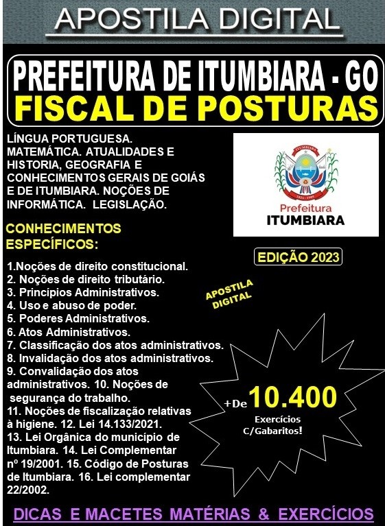 Apostila Prefeitura de ITUMBIARA - FISCAL de POSTURA - Teoria + 10.400 Exercícios - Concurso 2023