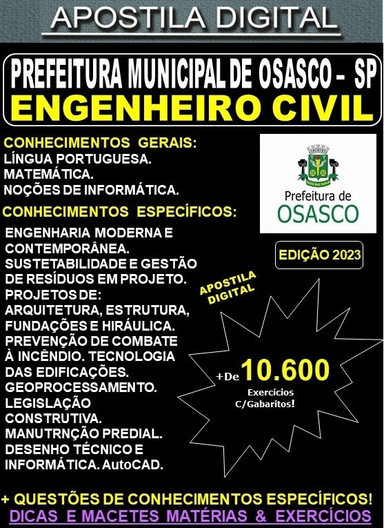 Apostila Prefeitura de OSASCO -  ENGENHEIRO CIVIL - Teoria + 10.600 Exercícios - Concurso 2023