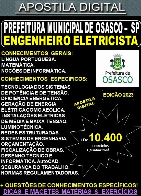 Apostila Prefeitura de OSASCO -  ENGENHEIRO ELETRICISTA - Teoria + 10.400 Exercícios - Concurso 2023