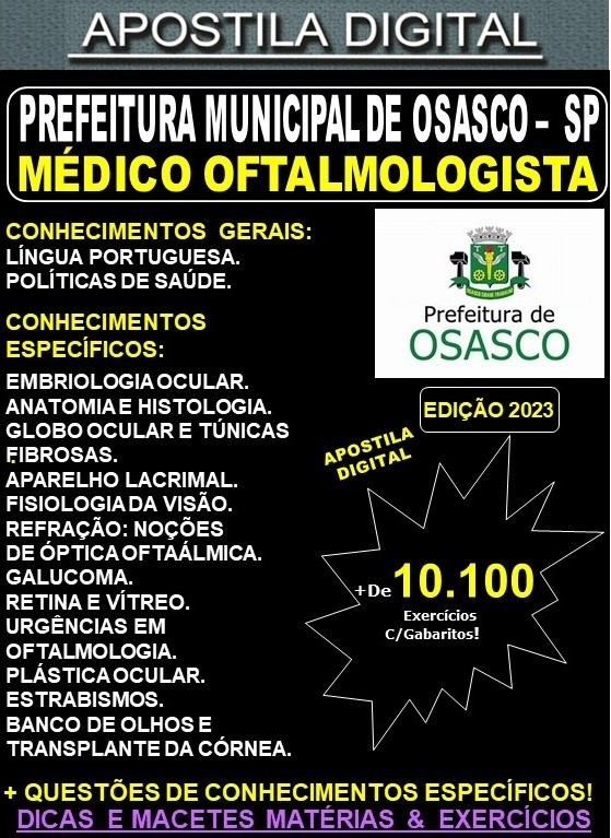 Apostila Prefeitura de OSASCO -  MÉDICO OFTALMOLOGISTA -  Teoria + 10.100 Exercícios - Concurso 2023