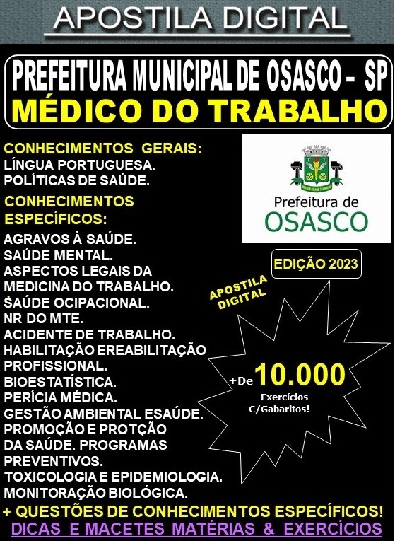 Apostila Prefeitura de OSASCO - MÉDICO DO TRABALHO - Teoria + 10.000 Exercícios - Concurso 2023