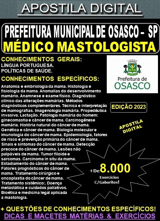 Apostila Prefeitura de OSASCO - MÉDICO MASTOLOGISTA - Teoria + 8.000 Exercícios - Concurso 2023