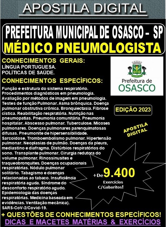 Apostila Prefeitura de OSASCO - MÉDICO PNEUMOLOGISTA - Teoria + 9.400 Exercícios - Concurso 2023