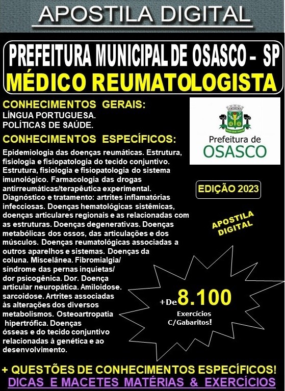 Apostila Prefeitura de OSASCO -  MÉDICO REUMATOLOGISTA - Teoria + 8.100 Exercícios - Concurso 2023