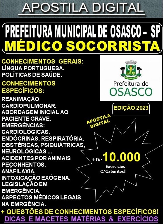 Apostila Prefeitura de OSASCO - MÉDICO SOCORRISTA - Teoria + 10.000 Exercícios - Concurso 2023