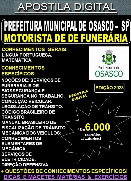 Apostila Prefeitura de OSASCO - MOTORISTA de FUNERÁRIA - Teoria + 6.000 Exercícios - Concurso 2023