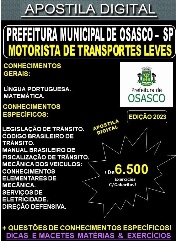 Apostila Prefeitura de OSASCO - MOTORISTA de TRANSPORTES LEVES - Teoria + 6.500 Exercícios - Concurso 2023
