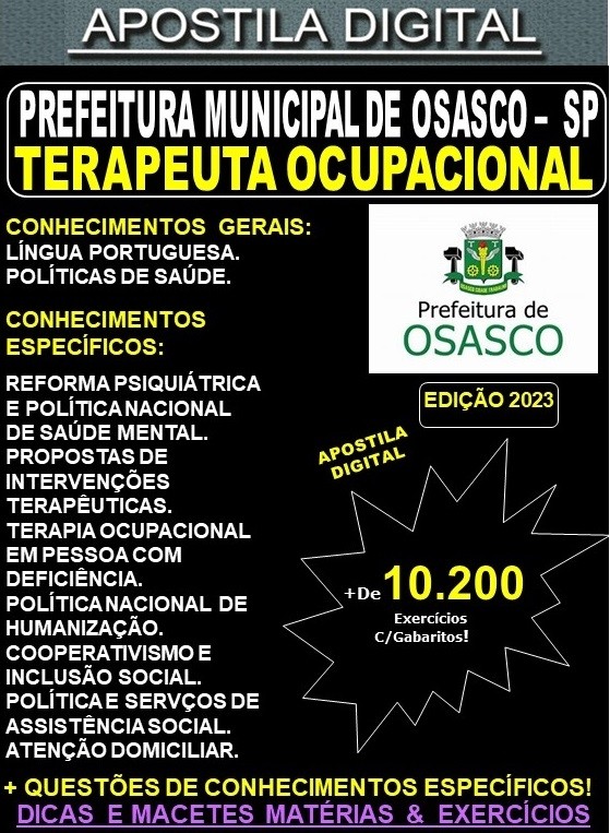 Apostila Prefeitura de OSASCO - TERAPEUTA OCUPACIONAL - Teoria + 10.200 Exercícios - Concurso 2023