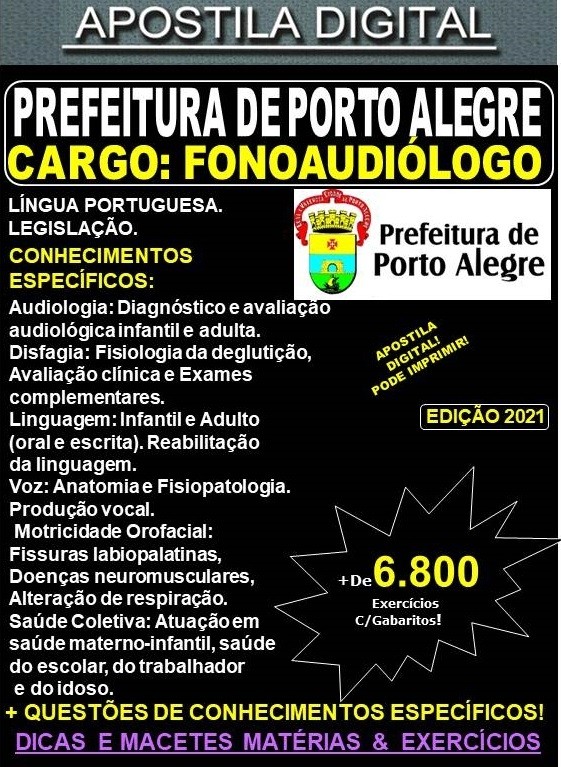 Apostila Prefeitura de Porto Alegre - FONOAUDIÓLOGO  - Teoria + 6.800 Exercícios - Concurso 2021