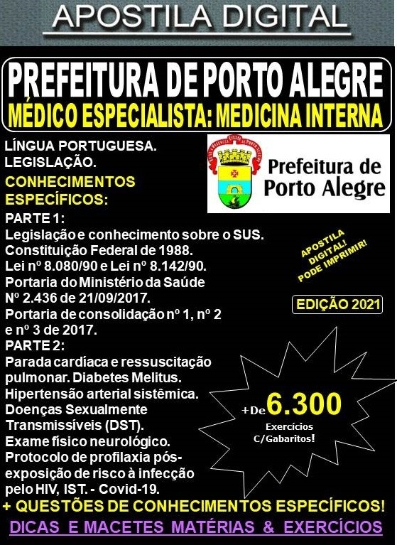 Apostila Prefeitura de Porto Alegre - Médico Especialista - MEDICINA INTERNA  - Teoria + 6.300 Exercícios - Concurso 2021